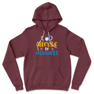 Allergic To Mornings Hoodie in Heather Maroon color